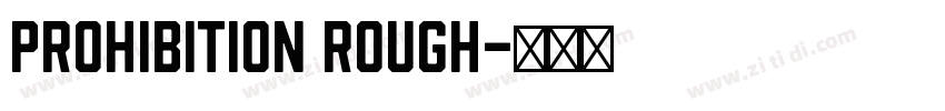 Prohibition Rough字体转换